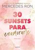 30 sunsets para enamorarte (Bali 1): Por la autora de Culpa mía (Montena, Band 1)