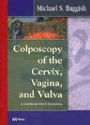 Colposcopy: A Comprehensive Textbook