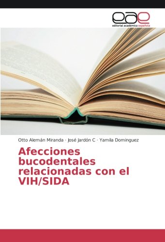 Afecciones bucodentales relacionadas con el VIH/SIDA