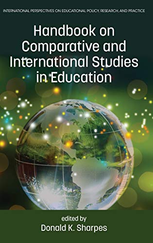 Handbook on Comparative and International Studies in Education(HC) (International Perspectives on Educational Policy, Research and Practice)