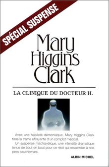 La clinique du docteur H. de Mary Higgins Clark | Livre | état bon