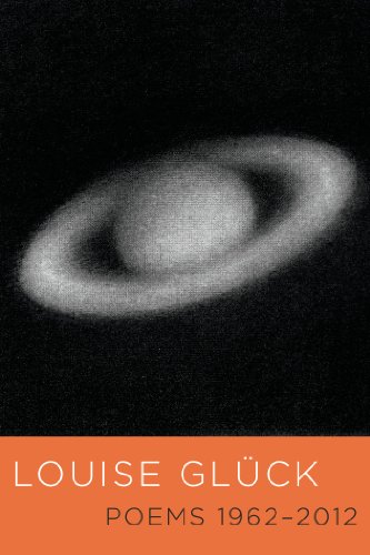 Louise Glück Poems 1962-2012