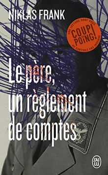 Le père, un règlement de comptes