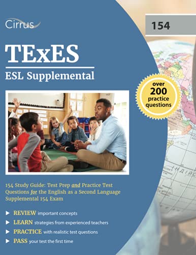 TExES ESL Supplemental 154 Study Guide: Test Prep and Practice Test Questions for the English as a Second Language Supplemental 154 Exam