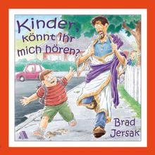 Kinder, könnt ihr mich hören?: Gott hören und sehen