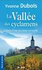 La Vallée des cyclamens : Cahiers d'une paysanne savoyarde