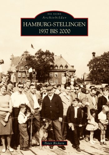 Hamburg-Stellingen: 1937 bis 2000