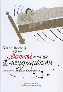 Tommi und die Burggespenster: Abenteuergeschichte