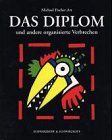 Das Diplom und andere organisierte Verbrechen