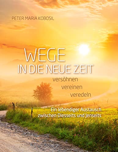 Wege in die neue Zeit: DE