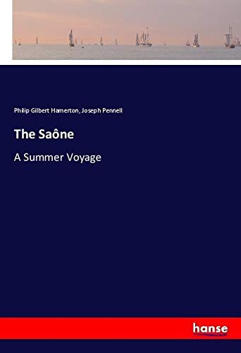 The Saône: A Summer Voyage