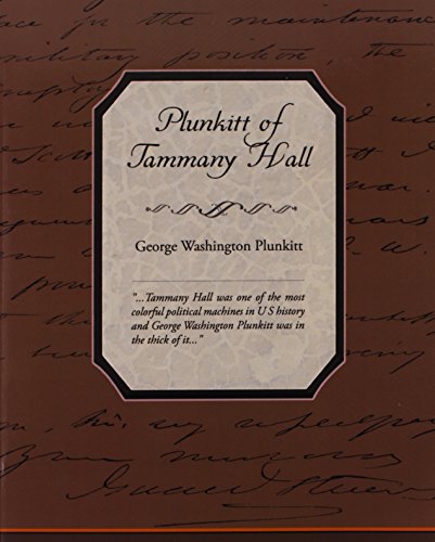 Plunkitt of Tammany Hall