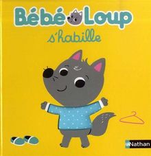 Bébé loup s'habille