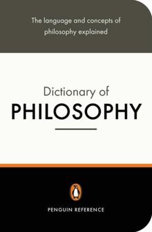 The Penguin Dictionary of Philosophy (Dictionary, Penguin)