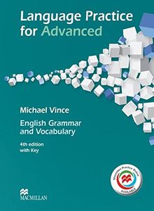 Language Practice for Advanced: English Grammar and Vocabulary.4th edition (2014) / Student's Book with MPO and Key