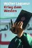 Krieg dem Westen: Terrorismus im 21. Jahrhundert