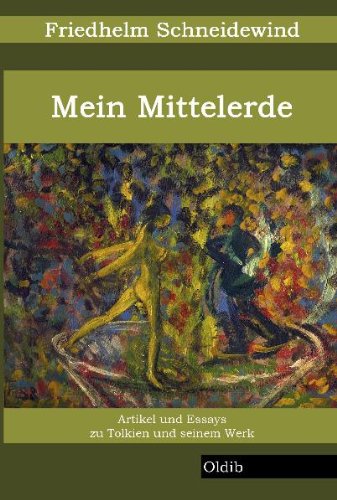 Mein Mittelerde: Artikel und Essays zu Tolkien und seinem Werk