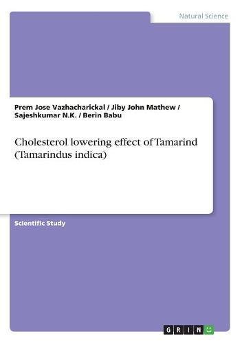 Cholesterol lowering effect of Tamarind (Tamarindus indica)