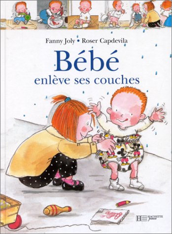 FANNY JOLY B&eacute;b&eacute; enl&egrave;ve ses couches 