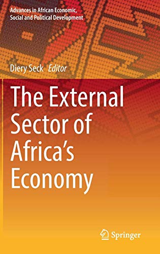 The External Sector of Africa's Economy (Advances in African Economic, Social and Political Development)