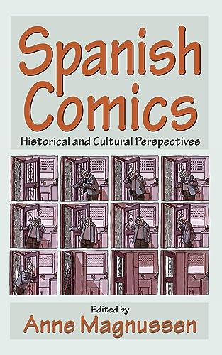 Spanish Comics: Historical and Cultural Perspectives