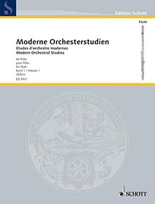 Moderne Orchesterstudien für Flöte: Band 1. Flöte. (Edition Schott)