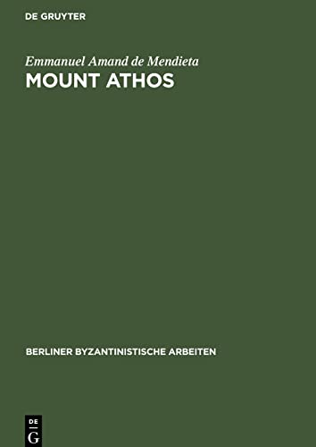 Mount Athos: The Garden of the Panaghia
