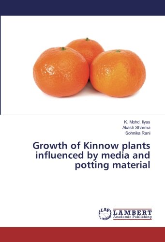 Growth of Kinnow plants influenced by media and potting material