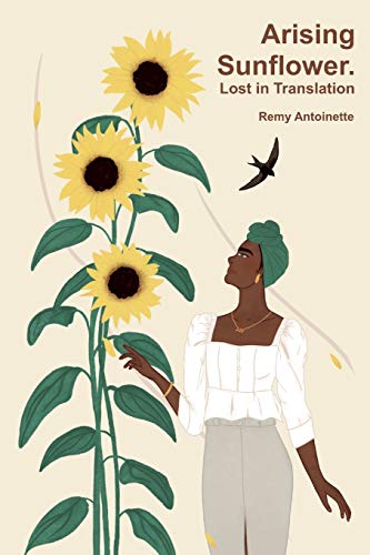 Arising Sunflower. Lost in Translation