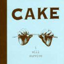 I Will Survive von Cake | CD | Zustand gut