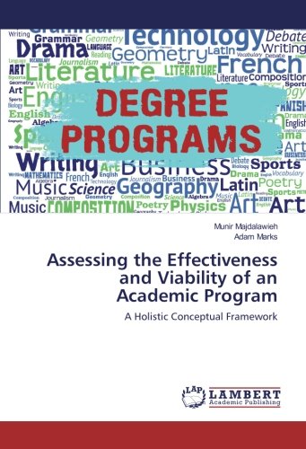 Assessing the Effectiveness and Viability of an Academic Program: A Holistic Conceptual Framework