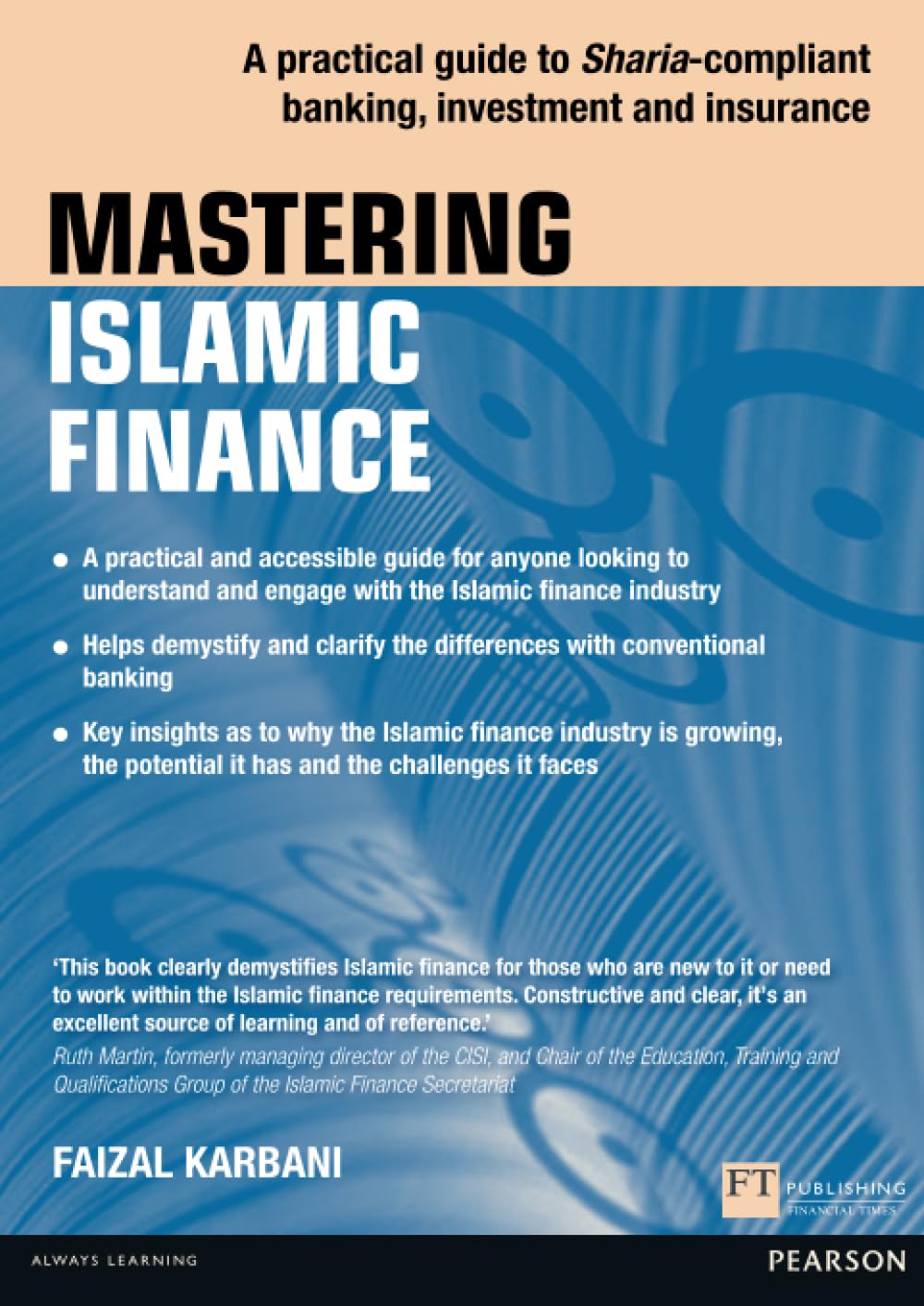 Mastering Islamic Finance: A practical guide to Sharia-compliant banking, investment and insurance (The Mastering Series)