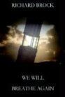 We Will Breathe Again: Short Stories