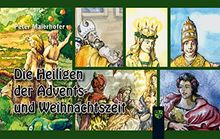 Die Heiligen der Advents- und Weihnachtszeit