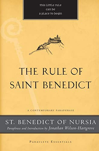 Rule of Saint Benedict: A Contemporary Paraphrase (Paraclete Essentials)