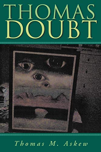 ''Thomas Doubt'': The Life & Trials Of ''His-Son''