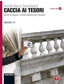Caccia ai tesori: Corso di lingua e civilità italiana per stranieri. Lehrbuch + DVD + MP3