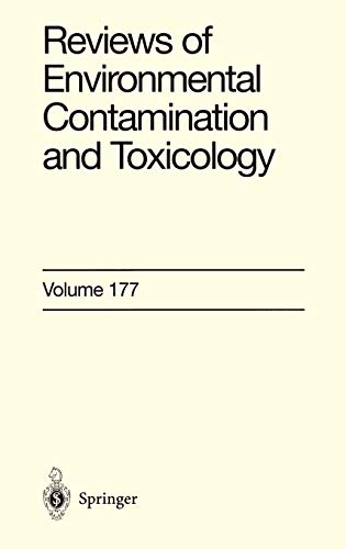 Reviews of Environmental Contamination and Toxicology: Continuation of Residue Reviews (Reviews of Environmental Contamination and Toxicology, 177, Band 177)