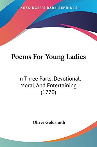 Die Buchhandlung in Oelde hat das Buch Poems For Young Ladies: In Three Parts, Devotional, Moral, And Entertaining (1770)