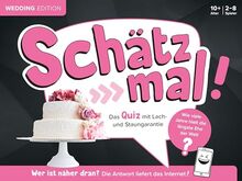 Schätz mal! Wedding Edition: Das Quiz mit Lach- und Staungarantie | Ab 10 Jahre | 2-8 Spieler