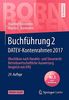 Buchführung 2 DATEV-Kontenrahmen 2017: Abschlüsse nach Handels- und Steuerrecht ― Betriebswirtschaftliche Auswertung ― Vergleich mit IFRS (Bornhofen Buchführung 2 LB)