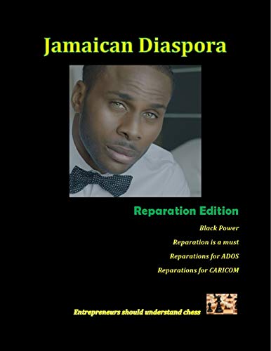Jamaican Diaspora:Reparation Edition