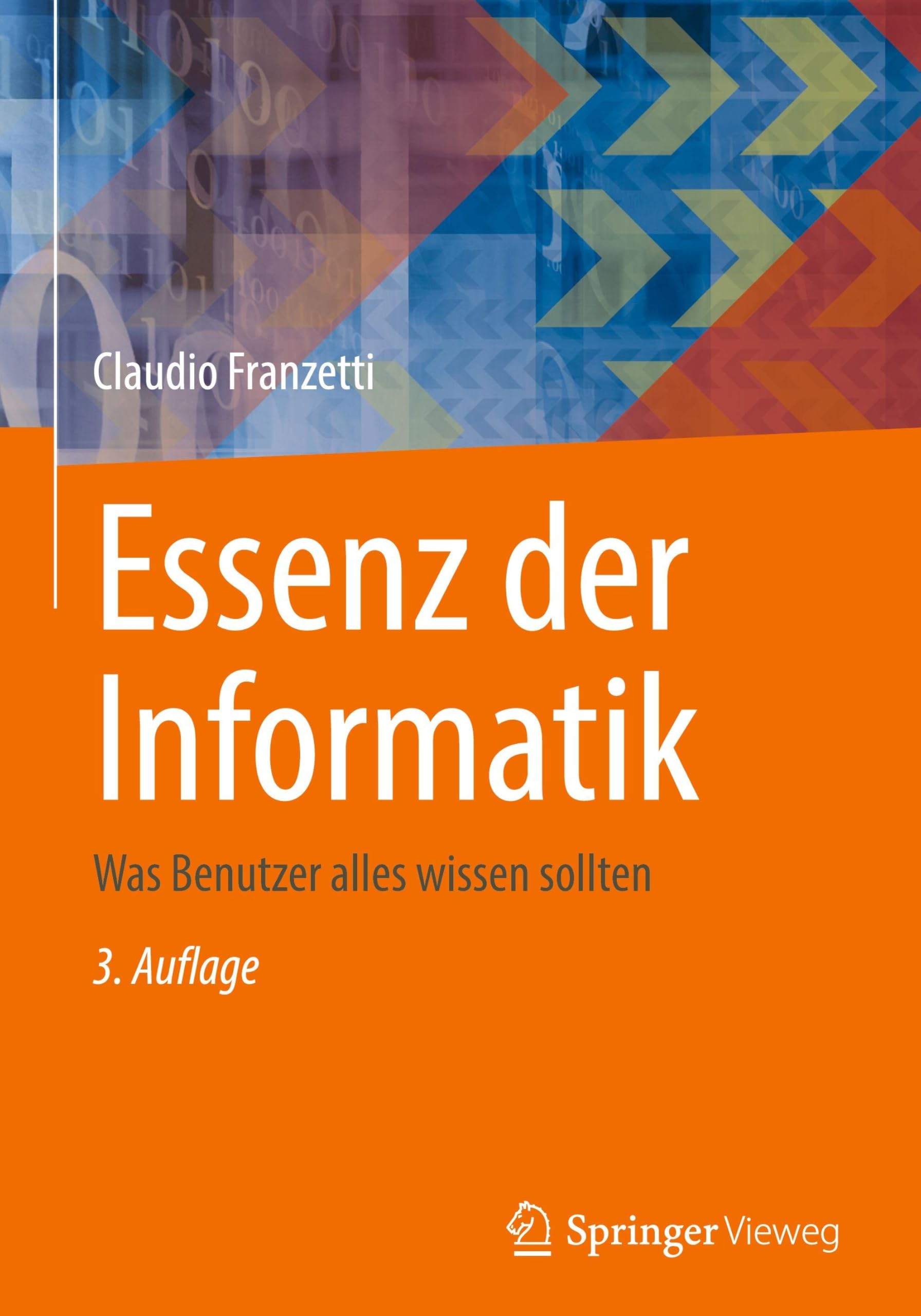 Essenz der Informatik: Was Benutzer alles wissen sollten