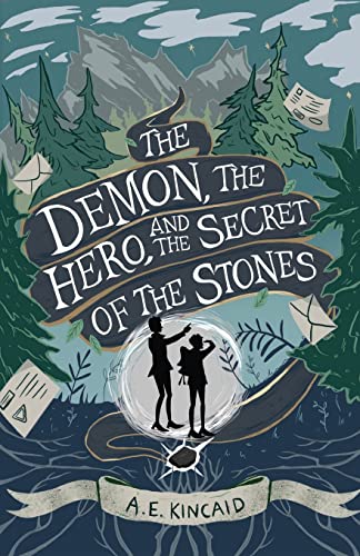 The Demon, the Hero, and the Secret of the Stones (A Mal & Reg Novel of Widdershins, Band 2)