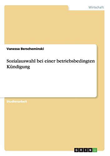 Sozialauswahl bei einer betriebsbedingten Kündigung