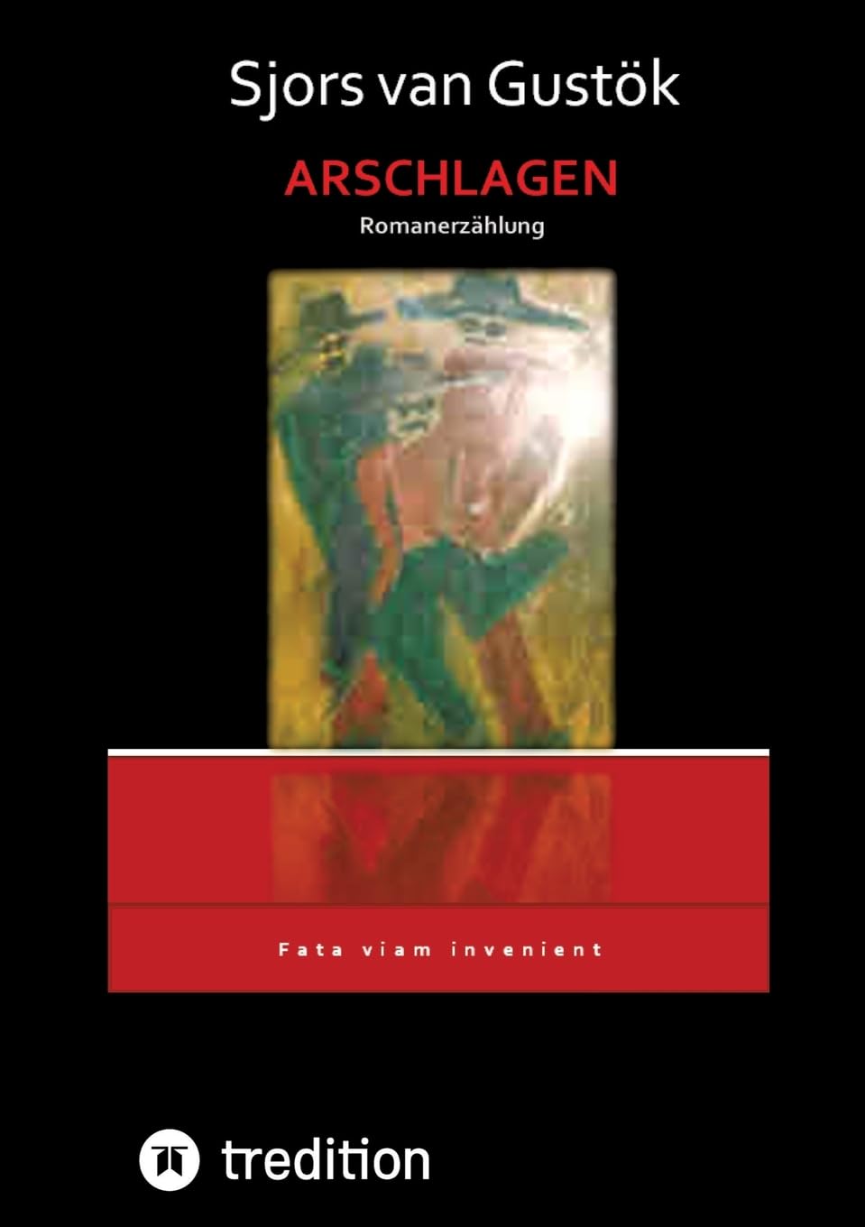 Arschlagen: Romanerzählung