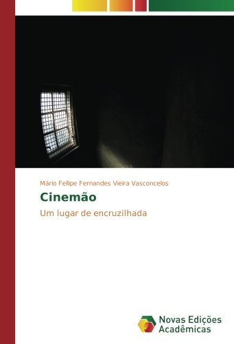 Cinemão: Um lugar de encruzilhada