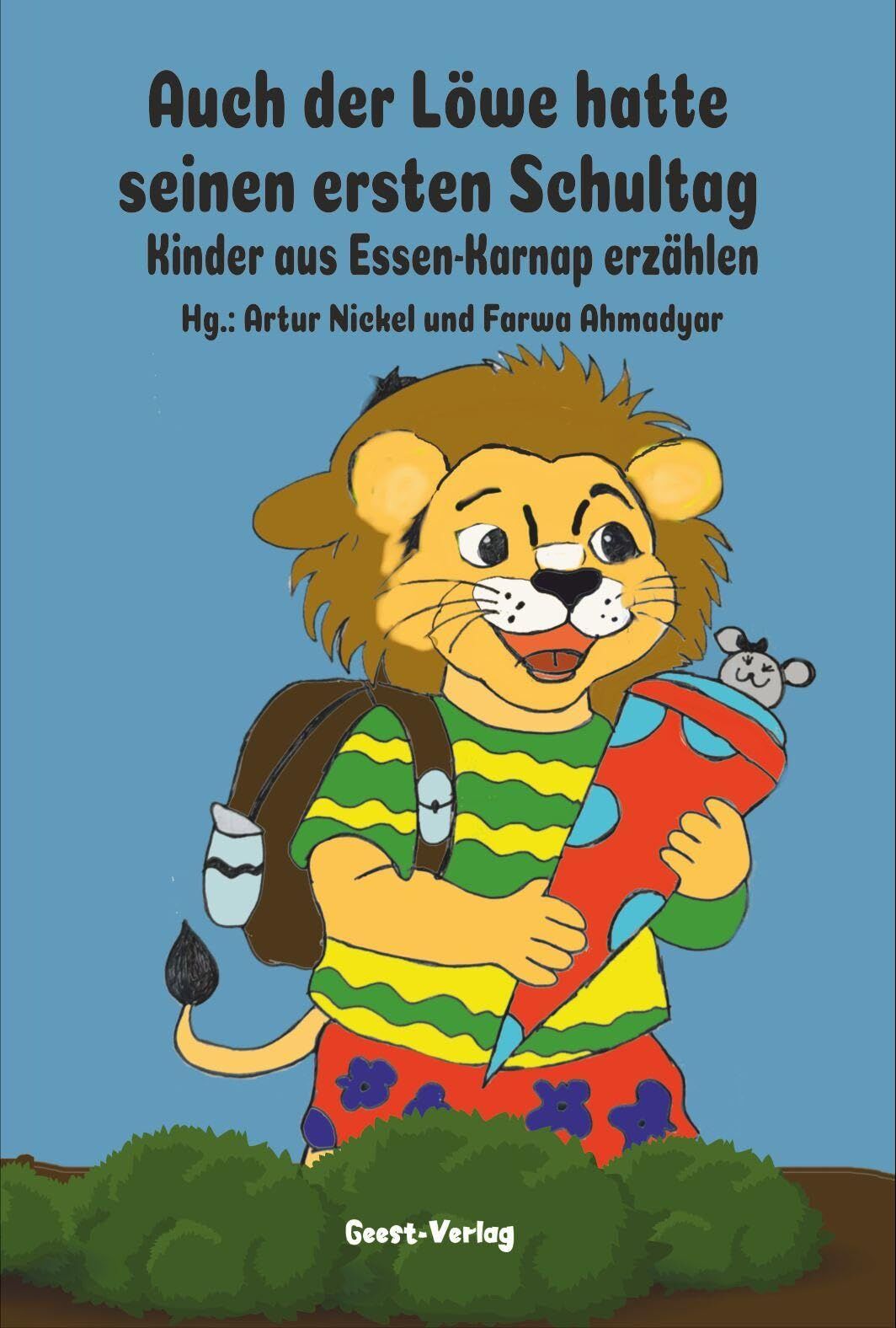 Auch der Löwe hatte seinen ersten Schultag - Neuware