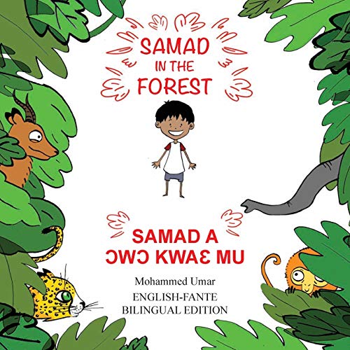 Samad in the Forest: English-Fante Bilingual Edition