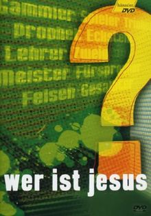 Wer ist Jesus?